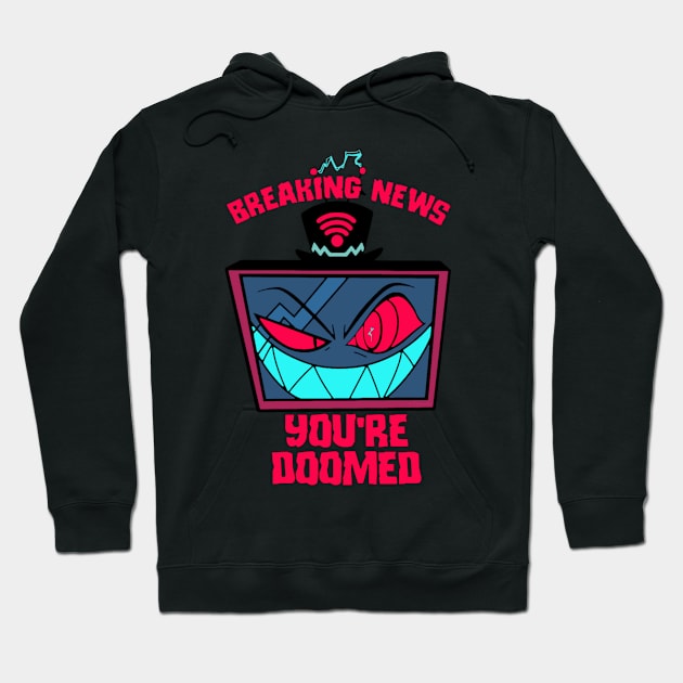 Sparking News - You're Doomed Hoodie by LopGraphiX